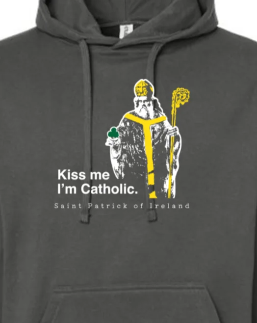 Slim - fit men hoodie to pair with skinny jeans Kiss Me, I'm Catholic - St. Patrick of Ireland Hoodie Sweatshirt